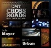 John Mayer and Keith Urban (2010) CMT Crossroads -